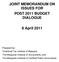 JOINT MEMORANDUM ON ISSUES FOR POST 2011 BUDGET DIALOGUE. 8 April 2011