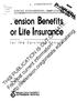 ension Benefits or Life Insurance
