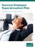 Suncorp Employee Superannuation Plan. Annual Report for the year ended 30 June 2013