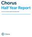 Chorus. Half Year Report. For the six months ended 31 December 2017