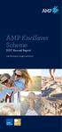 AMP KiwiSaver Scheme 2017 Annual Report. Look forward to a bright retirement.