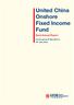 United China Onshore Fixed Income Fund