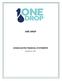 ONE DROP CONSOLIDATED FINANCIAL STATEMENTS