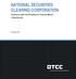 NATIONAL SECURITIES CLEARING CORPORATION. Disclosure under the Principles for Financial Market Infrastructures