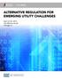 Alternative Regulation for Emerging Utility Challenges