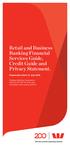 Retail and Business Banking Financial Services Guide, Credit Guide and Privacy Statement.