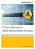 Client information about the securities business. Corporate Banking. Achieving more together