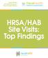 HRSA/HAB Site Visits: Top Findings