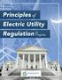 Prepared by GreeneHurlocker, PLC Attorneys at Law Richmond, Virginia November Principles of Electric Utility Regulation: Introduction