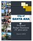 City of SANTA ANA. Proposed Budget Summary FY