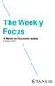 The Weekly Focus. A Market and Economic Update 6 February 2017