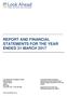REPORT AND FINANCIAL STATEMENTS FOR THE YEAR ENDED 31 MARCH 2017