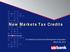 New Markets Tax Credits. U.S. Bancorp Community Development Corporation March 26, 2012