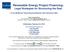 Renewable Energy Project Financing: Legal Strategies for Structuring the Deal
