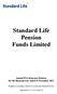 Standard Life Pension Funds Limited
