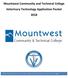 Mountwest Community and Technical College Veterinary Technology Application Packet 2018