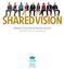 SHARED VISION WORKING TOGETHER TO REALIZE SUCCESS
