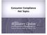 Consumer Compliance Hot Topics