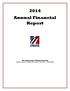 2014 Annual Financial Report. The University of Massachusetts Amherst Boston Dartmouth Lowell Worcester UMassOnline