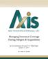 Managing Insurance Coverage During Mergers & Acquisitions. An Axis Insurance Services, LLC White Paper January 17, By: Mike W.