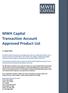 MWH Capital Transaction Account Approved Product List