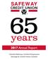 years 2017 Annual Report Canada Safeway Limited Employees Savings & Credit Union Limited
