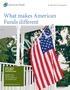 SAMPLE. What makes American Funds different edition for qualified retirement plans. The right choice for the long term