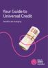 Your Guide to Universal Credit. Benefits are changing