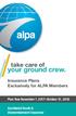 your ground crew. take care of Insurance Plans Exclusively for ALPA Members Plan Year November 1, 2017 October 31, 2018