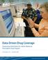 Data-Driven Drug Coverage. Harnessing Information for a Better Medicare Prescription Drug Program. w w w.americanprogress.org