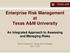 Enterprise Risk Management at Texas A&M University An Integrated Approach to Assessing and Managing Risks