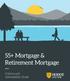 55+ Mortgage & Retirement Mortgage