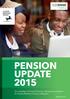 PENSION UPDATE For members of Your Tomorrow, the pension scheme for Lloyds Banking Group colleagues.