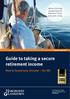 Guide to taking a secure retirement income