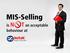 What is mis-selling and why is it done?