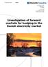 24 February 2017 DRAFT. Investigation of forward markets for hedging in the Danish electricity market