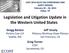 Legislation and Litigation Update in the Western United States