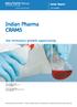 Indian Pharma CRAMS. the imminent growth opportunity. Repor. uly Surya Narayan Patra