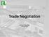 Trade Negotiation. Course Code: IE409 Evening Class