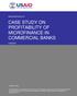 CASE STUDY ON PROFITABILITY OF MICROFINANCE IN COMMERCIAL BANKS
