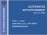 ALTERNATIVE APPORTIONMENT JULY 2, 2014 IPT ANNUAL CONFERENCE. Peter L. Faber Telephone: (212)