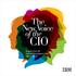 New Vo ic e. of the C IO. Insights from the Global Chief Information Officer Study