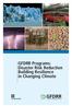 GFDRR Programs: Disaster Risk Reduction Building Resilience in Changing Climate