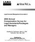 2004 Annual Compensation Survey for Legal Assistants/Paralegals and Managers
