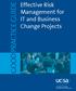 GOOD PRACTICE GUIDE. Effective Risk Management for IT and Business Change Projects