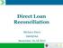 Direct Loan Reconciliation. Barbara Davis SWASFAA November