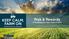 Risk & Rewards A Roadmap for Your Farm in By: Mark Jensen SVP & Chief Risk Officer Farm Credit Services of America & Frontier Farm Credit