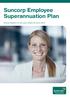 Suncorp Employee Superannuation Plan. Annual Report for the year ended 30 June 2014