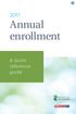 Annual enrollment. A quick reference guide ALDINEISD