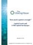 How much capital is enough? Capital Levels and G-SIB Capital Surcharges. September 26, 2011